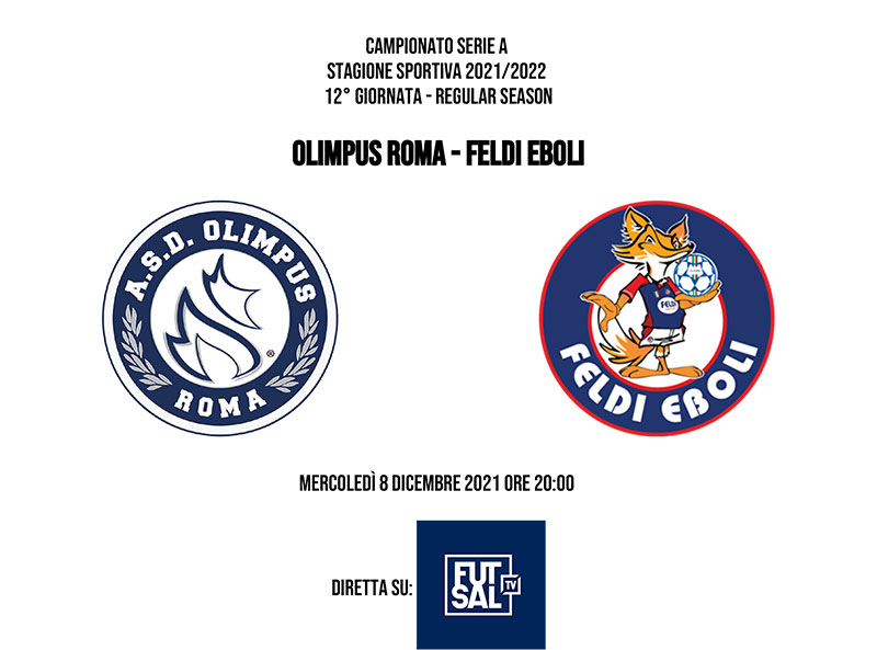 La cartella stampa della dodicesima giornata: Olimpus Roma - Feldi Eboli