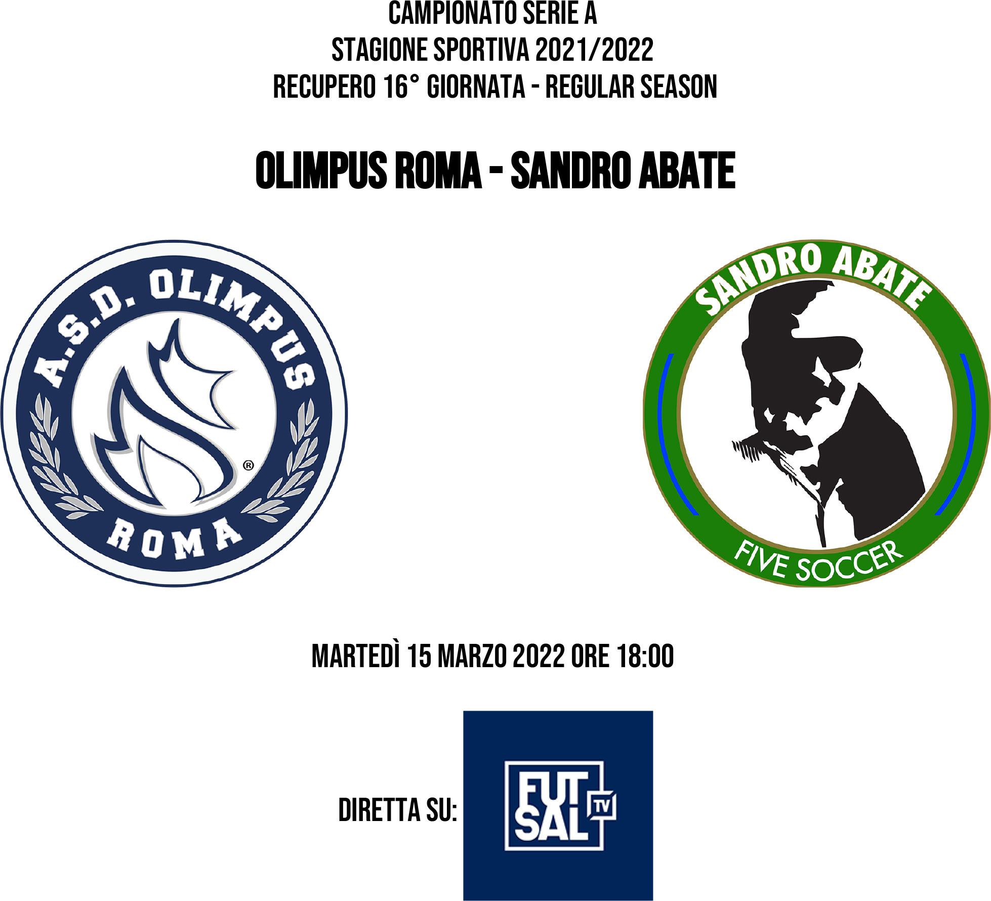 La cartella stampa del recupero della sedicesima giornata: Olimpus Roma - Sandro Abate